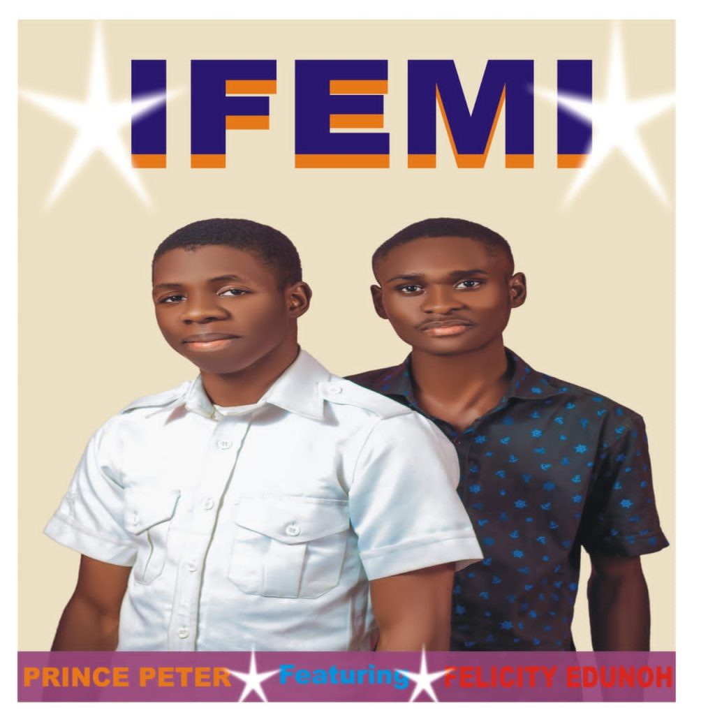 Felicity Edunoh Ft. Prince Peter – Ifemi - Featured Image