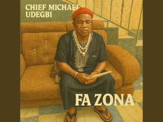 Chief Michael Udegbi – Fa Zona