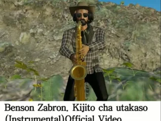 Benson Zabron – Kijito Cha Utakaso (instrumental)
