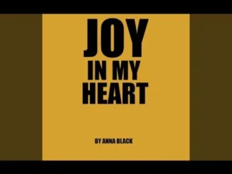 Anna Black – Joy In My Heart