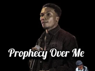 GentuStar – Prophecy Over Me