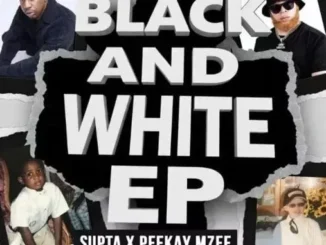 SUPTA & Peekay Mzee – Black and White EP Mp3 Download