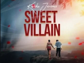kweku Jeremie – Sweet Villain Mp3 Download