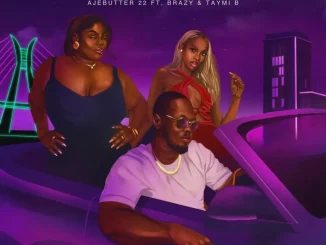 Ajebutter22, Brazy & Taymi B – Love Don Mp3 Download Finish 4 Lagos