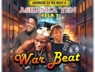 Akorede DJ Tee Best & Fela 2 – Ashanka Yen Mp3 Download