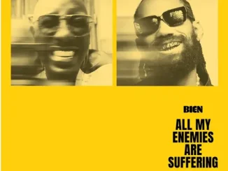 Bien – All My Enemies Are Suffering (Remix) ft. Phyno Mp3 downloads