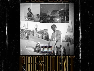 Fad Lan – President Mp3 Download