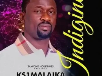 Ks1 Malaika – Indigene (Live) Mp3 Download