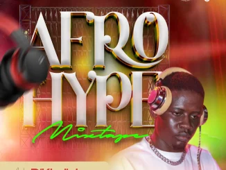 Dj Khalipha – Afro Hype Mixtape Mp3 Download