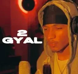 Wylin Liiq – 2 GYAL Mp3 Download