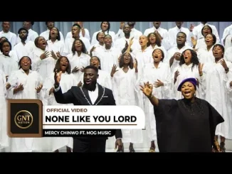 Mercy Chinwo – None Like You Lord ft. MOGmusic Mp3 Download
