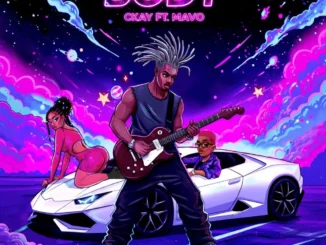 Ckay – Body (Danz) Ft. Mavo Mp3 Download
