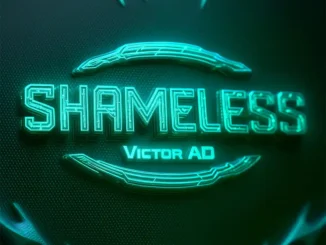 Victor AD – Shameless Mp3 Download