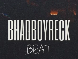 DJ Hazkid 016 – Bhadboyreck Beat Mp3 Download
