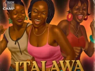 Show Dem Camp – Italawa Mp3 Download