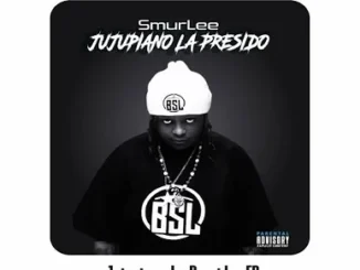 Smur Lee - Jujupiano La Presido EP Album Mp3 downloads