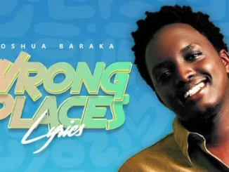 Joshua Baraka – Baby I’m Right Here Mp3 Download