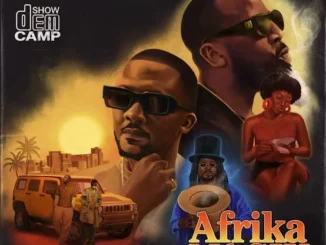Show Dem Camp - AFRIKA Magik EP Mp3 downloads