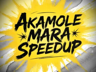 Dj Mob – Akamole Mara SpeedUp Mp3 Download