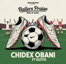 Amb Chidex Obani – Ballers Praise ft. Kizitop Mp3 Download