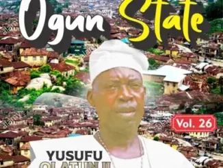Yusufu Olatunji – Ogun State Pt. 1 Mp3 Download