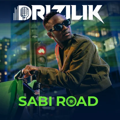 Drizilik – Sabi Road Mp3 Download