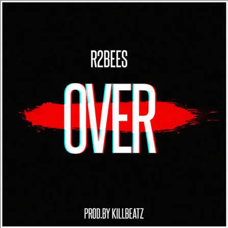 R2Bees – Over - Featured Image