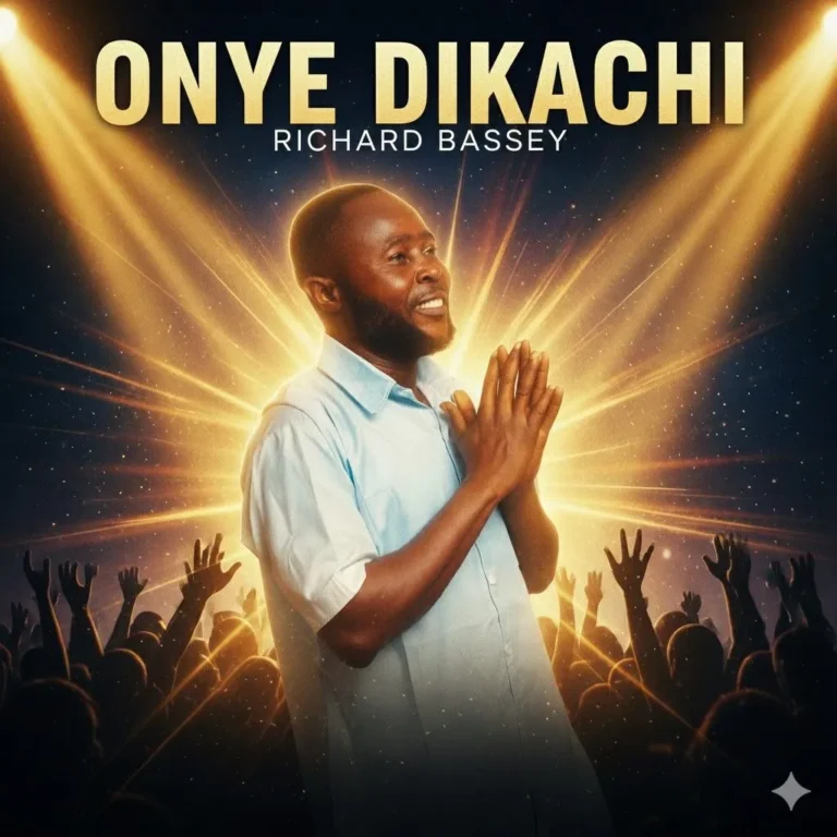Richard Bassey - Onye Dikachi Mp3 Download