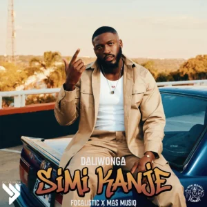 Daliwonga – Simi Kanje